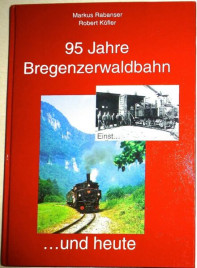 95 Jahre Bregenzerwaldbahn