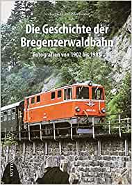Die geschichte der Bregenzerwaldbahn
