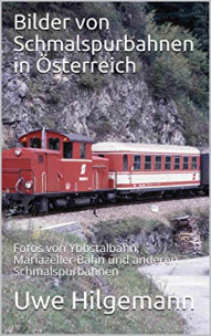 Bilder von Schmalspurbahnen in Oesterreich